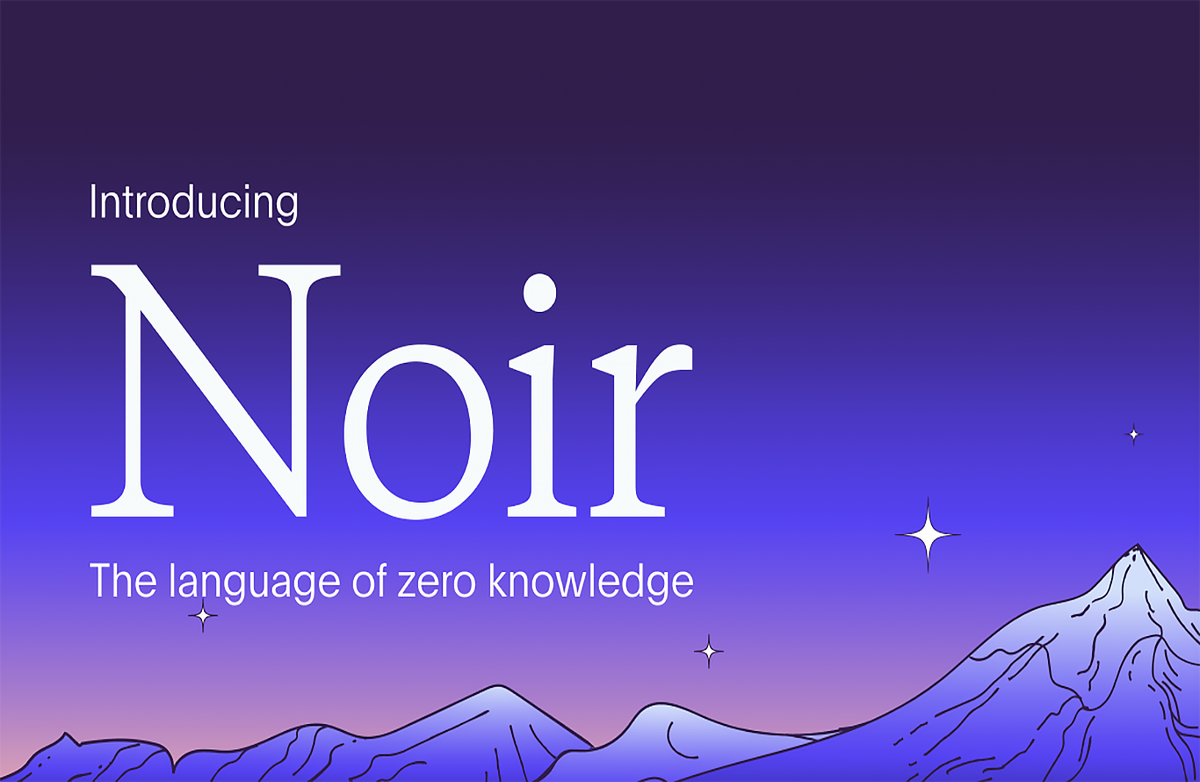 Noir: New Zero-Knowledge Proof Language by Aztec Network