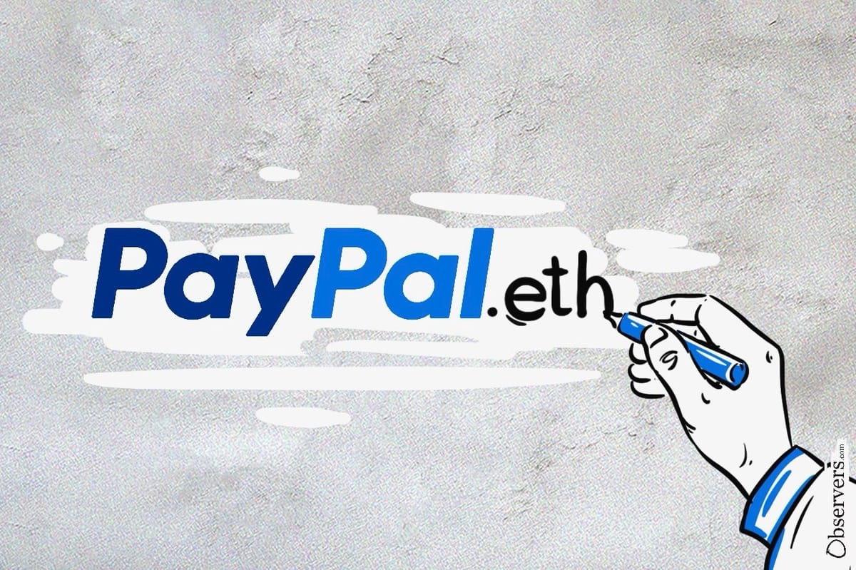 PayPal Takes Another Step On Its Crypto Journey With ENS Integration