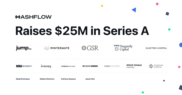 Hashflow Got $25 million in Series A funding round
