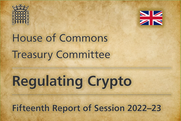House of Commons Treasury Committee Regulating Crypto
