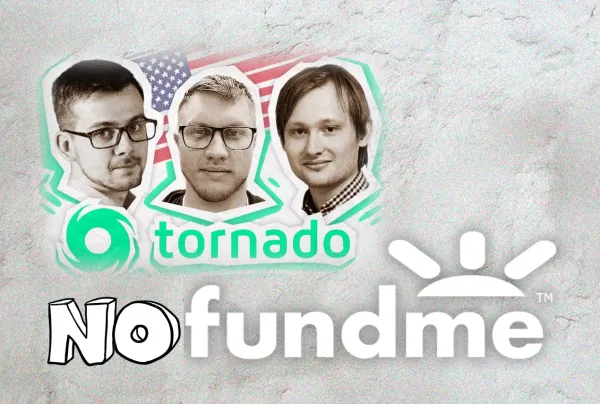 No Freedom To Code Nor Freedom To Crowdfund: Tornado Cash's Funding Campaign Cancelled By GoFundMe